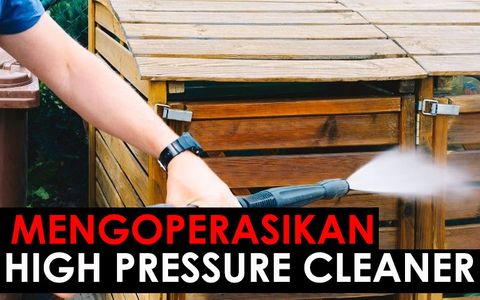 CARA MENGOPERASIKAN HPC ( HIGH PRESSURE CLEANER )