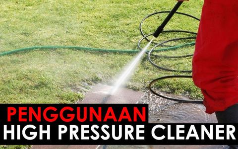 CARA PENGGUNAAN HPC ( HIGH PRESSURE CLEANER )